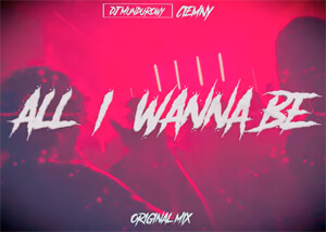 MUNDUROWY x CIEMNY - All I Wanna Be (Original Mix)