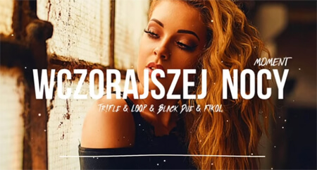 Moment - Wczorajszej Nocy (Tr!Fle & LOOP & Black Due & FIKOŁ)