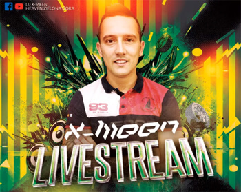 DJ X-Meen On Air - Heaven Zielona Góra 04.08.2020