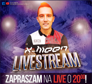 DJ X-MEEN ON AIR - Heaven Zielona Góra (06.08.2020)