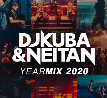 DJ KUBA & NEITAN - YEARMIX 2020