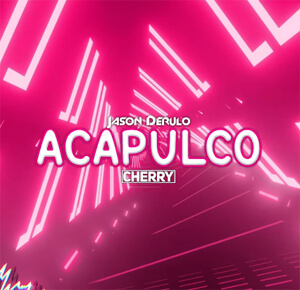 Jason Derulo - Acapulco (CHERRY Bootleg)