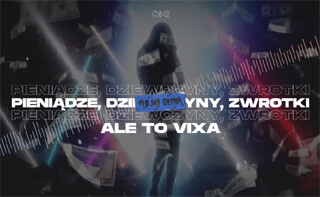 Pieniądze, Dziewczyny, Zwrotki ale to VIXA (Majki Remix)