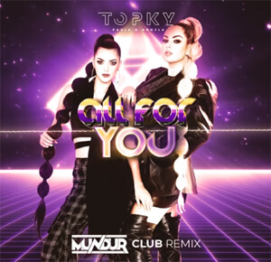 TOPKY - All For You (MUNDUR CLUB REMIX)