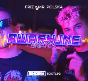FRIZ x MR POLSKA - AWARYJNE ŚWIATŁA (SINDRIX BOOTLEG 2022)