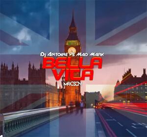 DJ Antoine vs. Mad Mark - Bella Vita (M4CSON Bootleg 2022)