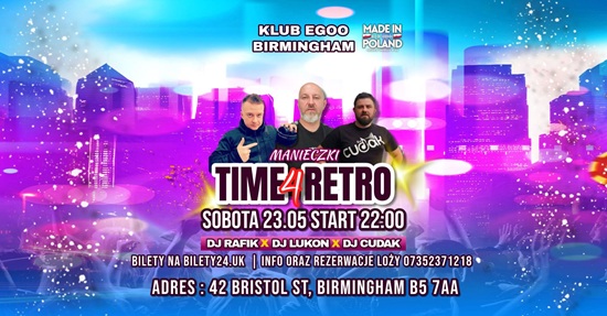 DJ RAFIK - TIME4RETRO - BIRMINGHAM (23.05.2026) DJ RAFIK - TIME4RETRO - BIRMINGHAM (23.05.2026)