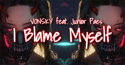 VONSKY feat. Junior Paes - I Blame Myself (Original Mix 2021)