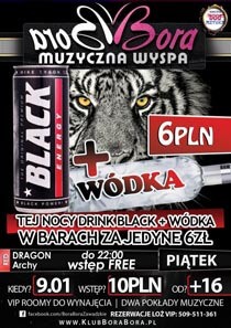 Bora Bora (Zawadzkie) - Black + Wódka Night (09.01.2015)