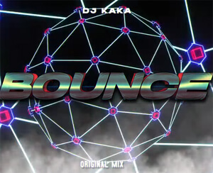 DJ Kaka - Bounce (Original Mix)