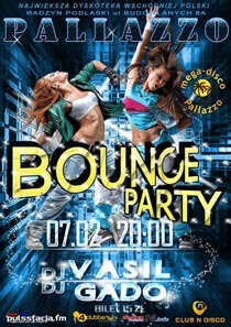 Mega Disco Pallazzo (Radzyń Podlaski) - Bounce Party (07.02.2015)