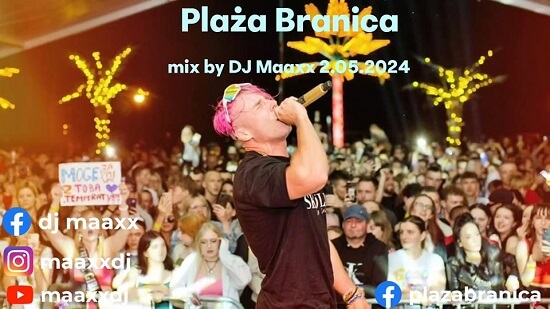 Plaża Branica - DJ Maaxx (02.05.2024)