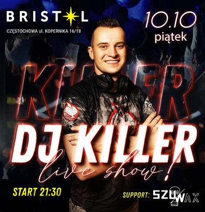 DJ KILLER - BRISTOL CZĘSTOCHOWA (10.10.2025)