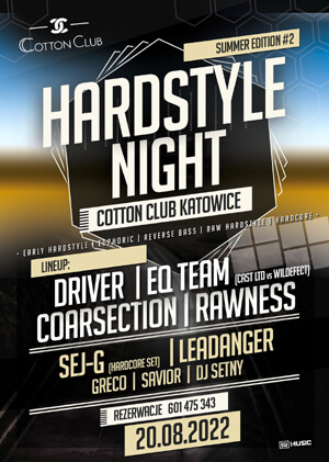 Grëco & MC Greku - Hardstyle Night Summer Edition - Cotton Club Katowice (20.08.2022)