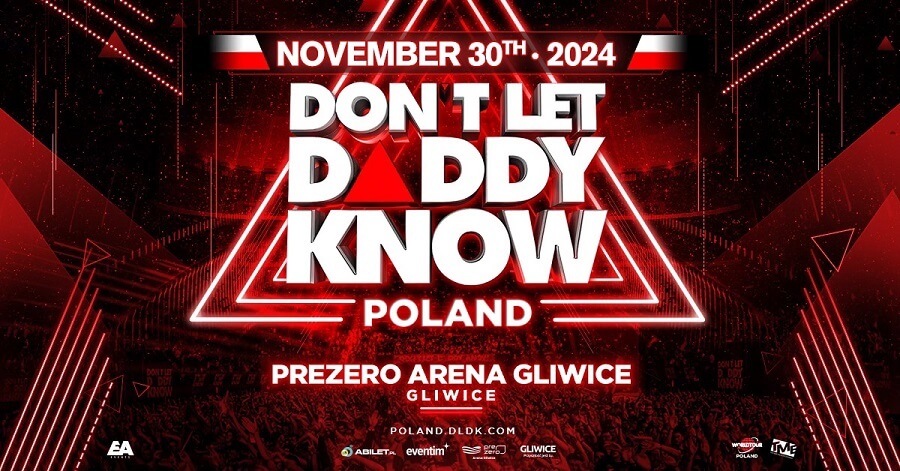 Don't Let Daddy Know - Arena Gliwice (30.11.2024)