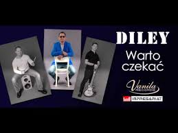 Diley - Warto Czekać