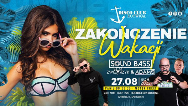SOUND BASS - DISCO CLUB KOTWICA - ZAKOŃCZENIE WAKACJI (27.08.2022)