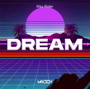 Max Rider - Dream (M4CSON BOOTLEG 2022)