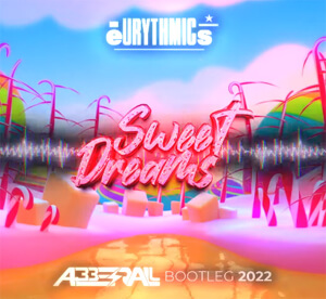 Eurythmics - Sweet Dreams (ABBERALL BOOTLEG) 2022