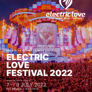 Electric Love Festival, Austria 2022 - LIVE SETS - Mainstage