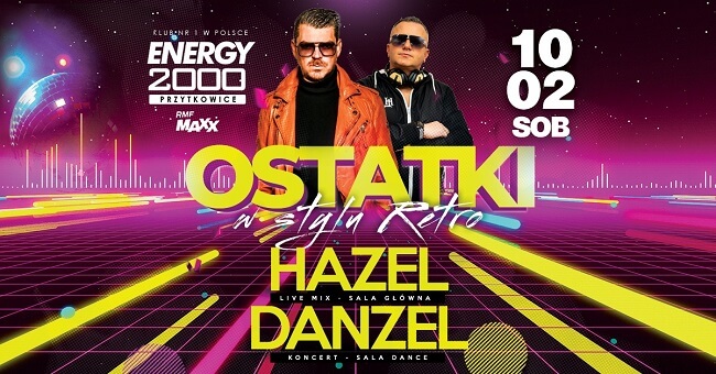 DJ HAZEL - ENERGY 2000 PRZYTKOWICE (10.02.2024)