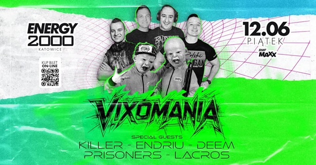 ENDRIU - ENERGY 2000 KATOWICE - VIXOMANIA (12.06.2026)