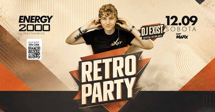 Dj eXist, Dj Thomas - Energy 2000 Przytkowice - RETRO PARTY (12.09.2026)