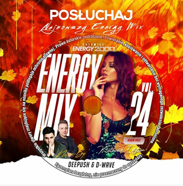 DEEPUSH & D-WAVE - ENERGY MIX KATOWICE VOL.24