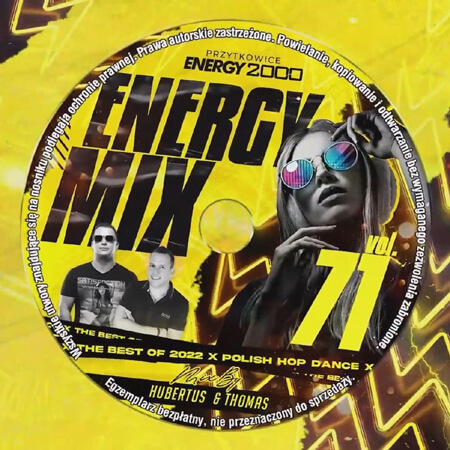 Energy Mix Vol.71 - THOMAS & DJ HUBERTUS (30.12.2022)