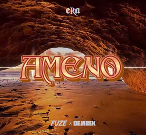 FUZE & DEMBEK - AMENO (ERA)