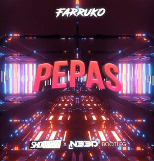 Farruko - Pepas (SKOMARA x N33D BOOTLEG)