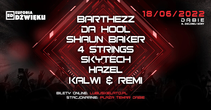 Euforia Dźwięku - Dąbie k. Zielonej Góry (18.06.2022)