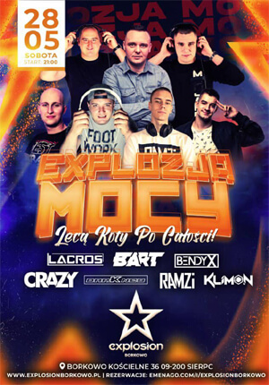 BendyX & CRAZY - Explosion Borkowo - EXPLOZJA MOCY (28.05.2022)