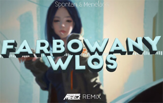 Spontan & Menelaos - Farbowany Włos (MEZER REMIX)