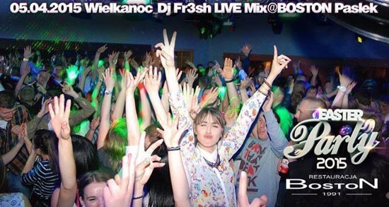 Wielkanoc - Dj Fr3sh LIVE Mix - BOSTON Pasłęk 05.04.2015