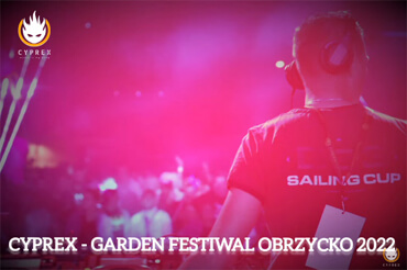 Cyprex - Garden Festiwal Obrzycko 2022