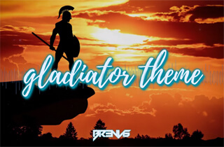 BR3NVIS - Gladiator Theme