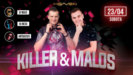 MALOS - Heaven Leszno (23.04.2022)