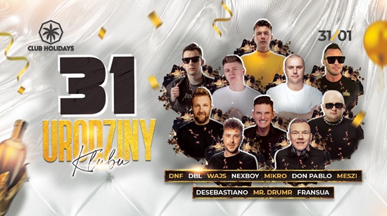 MESZI‬ - 31 URODZINY HOLIDAYS ORCHOWO (31.01.2026)