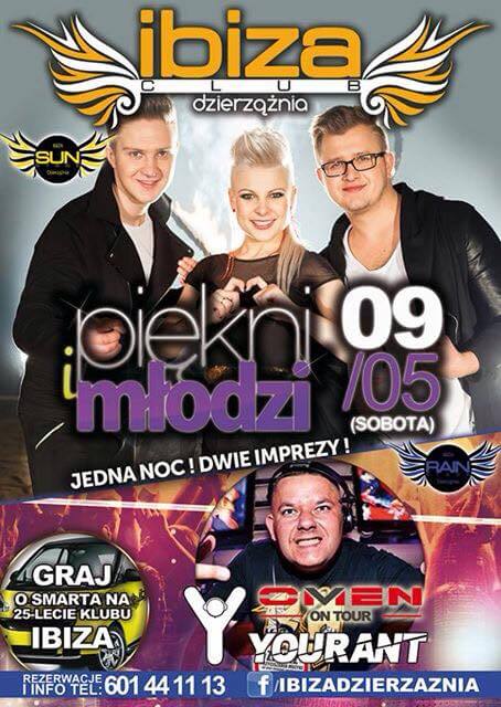 Ibiza Dzierzążnia - Piękni i Młodzi, DJ YOURANT (09.05.2015)