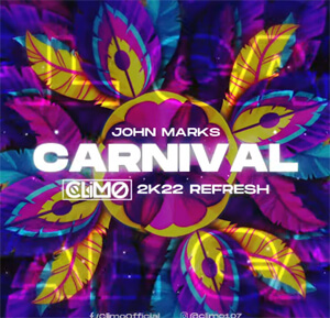 John Marks - Carnival (CLIMO 2K22 REFRESH)