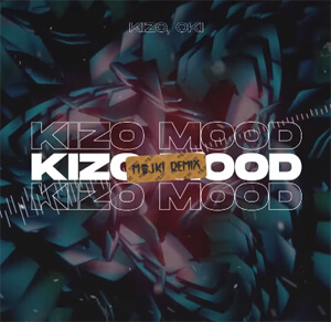 Kizo, Oki - Kizo Mood (Majki Remix)