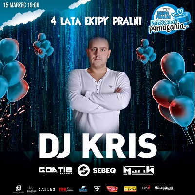 DJ KRIS - EKIPA PRALNI - 4TH BIRTHDAY (15.03.2024)
