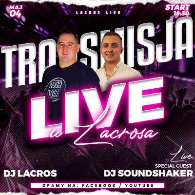DJ LACROS & DJ SOUNDSHAKER - LIVE STREAM (04.05.2023)