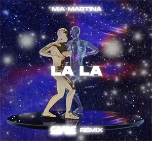 Mia Martina - La La (GRADE REMIX)