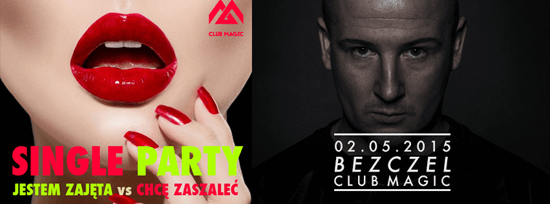 Club Magic - Single Party (02.05.2015)
