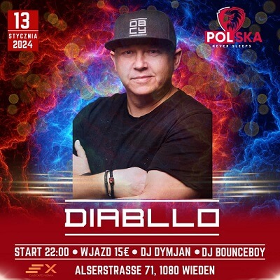 DJ DIABLLO - Club CAFEX Vienna Polska Never Sleeps (13.01.2024)