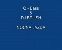 Q-Bass, DJ Brush - Nocna jazda 2015 (MG! Official Remix)