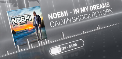 NOEMI - IN MY DREAMS (CALVIN SHOCK REWORK)