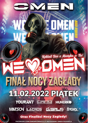 OMEN PŁOŚNICA - WE LOVE OMEN - NOC ZAGŁADY (11.02.2022) WSZYSTKIE SETY